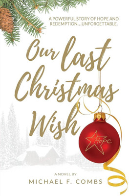 Our Last Christmas Wish(English, Paperback, Combs Michael F)