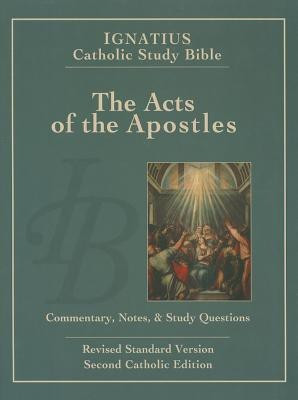 Ignatius Catholic Study Bible - The Acts of the Apostles(English, Paperback, unknown)