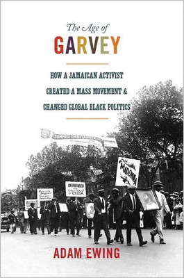 The Age of Garvey(English, Paperback, Ewing Adam)