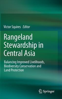 Rangeland Stewardship in Central Asia(English, Hardcover, unknown)
