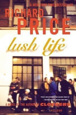 Lush Life(English, Paperback, Price Richard)