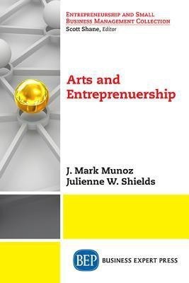 Arts and Entrepreneurship(English, Paperback, unknown)