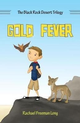 Gold Fever(English, Paperback, Long Rachael Freeman)