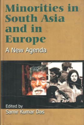 Minorities in South Asia & Europe(English, Hardcover, Das Samir Kumar)