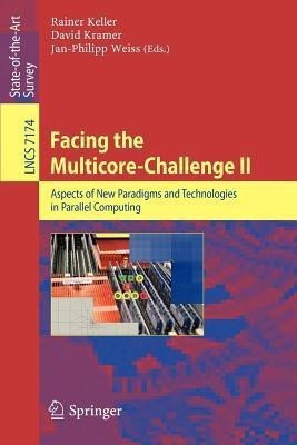 Facing the Multicore-Challenge II(English, Paperback, unknown)