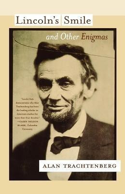Lincoln's Smile and Other Enigmas(English, Paperback, Trachtenberg Alan)