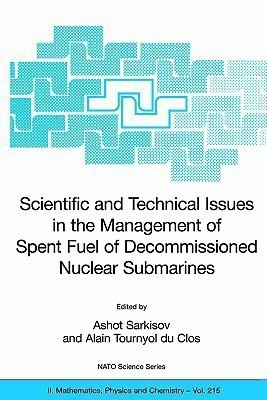 Scientific and Technical Issues in the Management of Spent Fuel of Decommissioned Nuclear Submarines(English, Paperback, unknown)