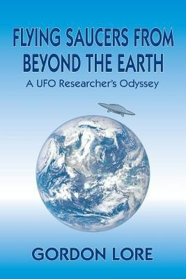 Flying Saucers From Beyond the Earth(English, Paperback, Lore Gordon)