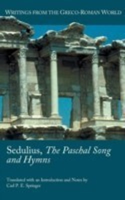 Sedulius, The Paschal Song and Hymns(English, Hardcover, unknown)