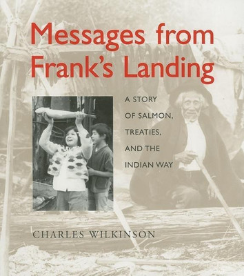 Messages from Frank's Landing(English, Paperback, Wilkinson Charles)