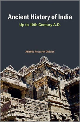 Ancient History of India Up to 10th Century A.D.(English, Hardcover, Atlantic Research Division)
