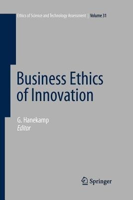 Business Ethics of Innovation(English, Paperback, unknown)