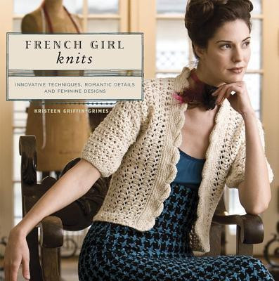 French Girl Knits(English, Paperback, Griffin-Grimes Kristeen)