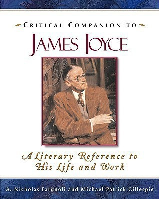 Critical Companion to James Joyce(English, Paperback, Fargnoli A.Nicholas)