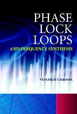 Phase Lock Loops and Frequency Synthesis(English, Hardcover, Kroupa Venceslav F.)
