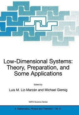 Low-Dimensional Systems: Theory, Preparation, and Some Applications(English, Hardcover, unknown)