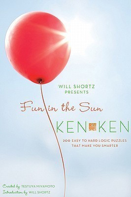 Fun in the Sun Kenken(English, Paperback, Shortz Will)