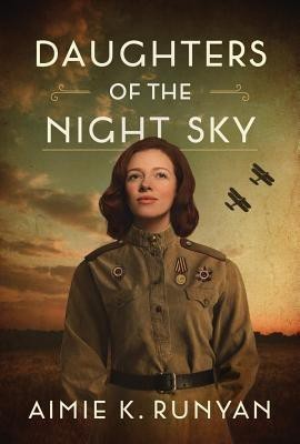 Daughters of the Night Sky(English, Paperback, Runyan Aimie K.)