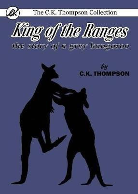 King of the Ranges(English, Paperback, Thompson Charles Kenneth)