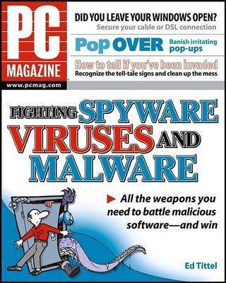 PC Magazine Fighting Spyware, Viruses, and Malware(English, Electronic book text, Tittel Ed)