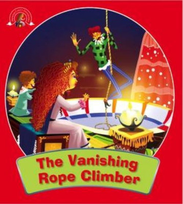The Vanishing Rope Climber : The Adventures of Princess Zara(English, Paperback, Sarrah Yusuf)