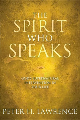 Spirit Who Speaks. the(English, Paperback, Lawrence Peter)