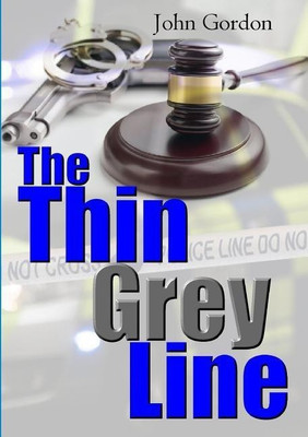 The Thin Grey Line(English, Paperback, Gordon John Professor)