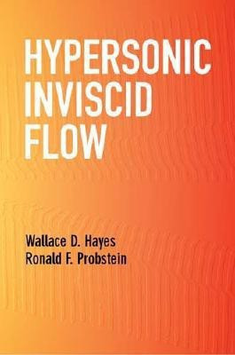 Hypersonic Inviscid Flow 2 ed Edition(English, Paperback, Hayes Wallace D.)