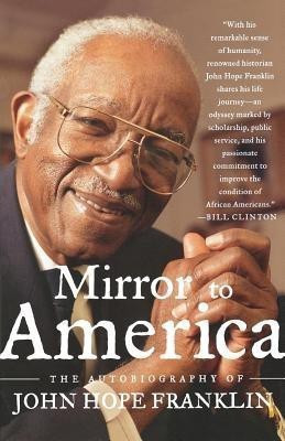 Mirror to America(English, Paperback, Hope Franklin John)