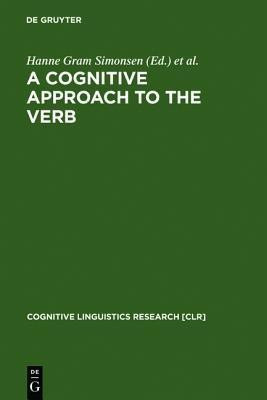 A Cognitive Approach to the Verb(English, Hardcover, unknown)