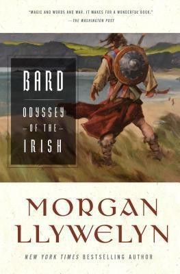 Bard: The Odyssey of the Irish(English, Paperback, Llywelyn Morgan)