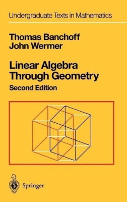 Linear Algebra Through Geometry(English, Hardcover, Banchoff Thomas)