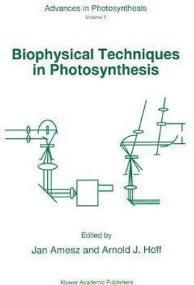 Biophysical Techniques in Photosynthesis(English, Paperback, unknown)