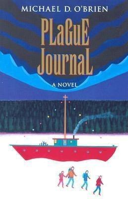 Plague Journal(English, Paperback, O'Brien Michael D.)