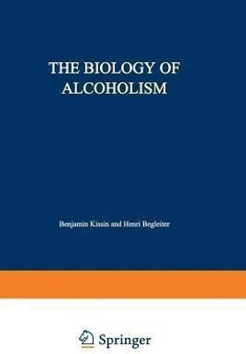 The Biology of Alcoholism(English, Paperback, Kissin Benjamin)