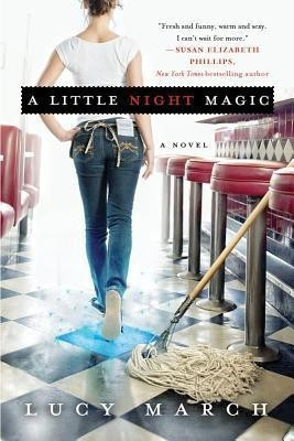 A Little Night Magic(English, Paperback, March Lucy)