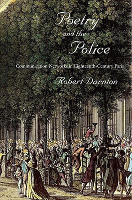 Poetry and the Police(English, Paperback, Darnton Robert)
