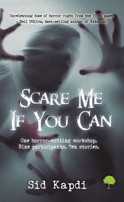 Scare Me If You Can(Paperback, Sid Kapdi)