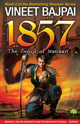 1857 - The Sword of Mastaan(Paperback, Vineet Bajpai)