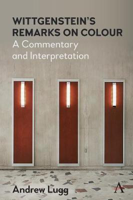 Wittgenstein's Remarks on Colour(English, Electronic book text, Lugg Andrew)