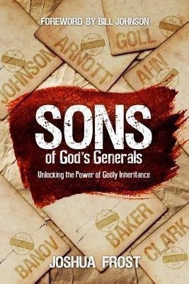 Sons of God's Generals(English, Paperback, Frost Joshua)