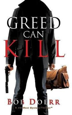 Greed Can Kill(English, Paperback, Doerr Bob)