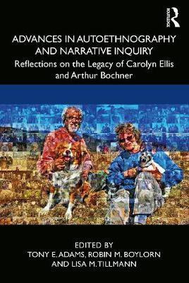 Advances in Autoethnography and Narrative Inquiry(English, Paperback, unknown)