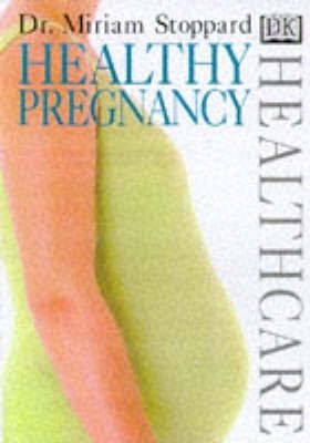 Healthy Pregnancy(English, Paperback, Stoppard Miriam Dr)