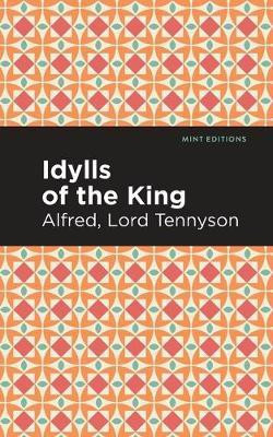 Idylls of the King(English, Paperback, Tennyson Alfred Lord)