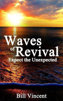 Waves of Revival(English, Paperback, Vincent Bill)