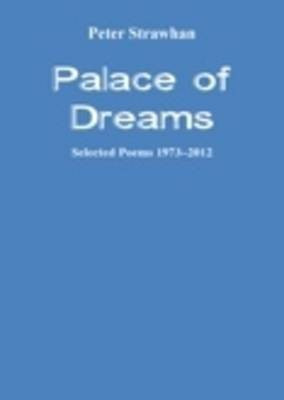 Palace of Dreams(English, Paperback, Strawhan Peter)