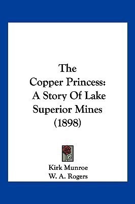 The Copper Princess(English, Paperback, Munroe Kirk)