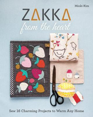 Zakka from the Heart(English, Paperback, Kim Minki)