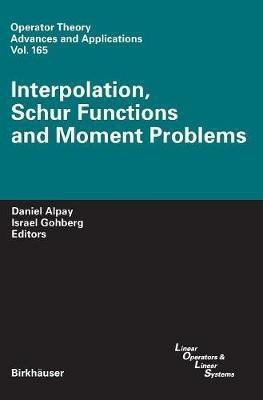 Interpolation, Schur Functions and Moment Problems(English, Hardcover, unknown)